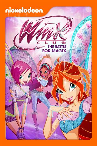 Winx Club: The Battle For Magix poster
