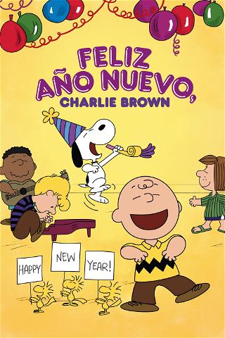 ¡Feliz Año Nuevo, Charlie Brown! poster
