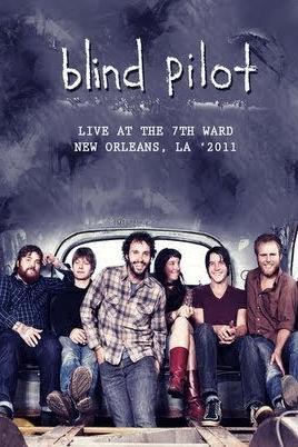 Blind Pilot - Live at the 7th Ward: New Orleans, LA poster