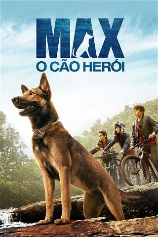 Max: O Cão Herói poster