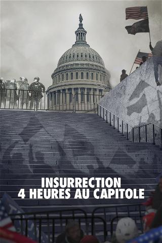 Insurrection : 4 heures au Capitole poster