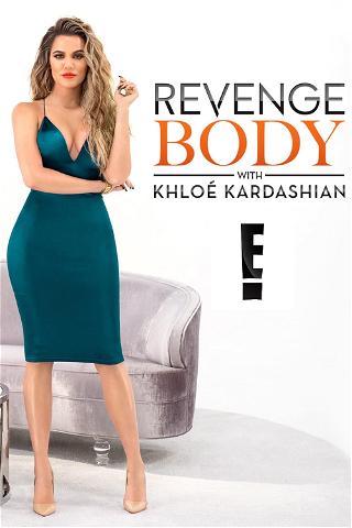 Revenge Body With Khloe Kardashian poster