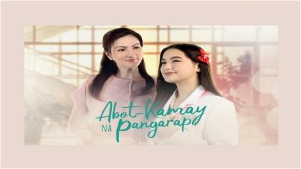 Abot-Kamay Na Pangarap poster