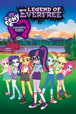 My Little Pony:  Equestria Girls - Legenden om Everfree poster