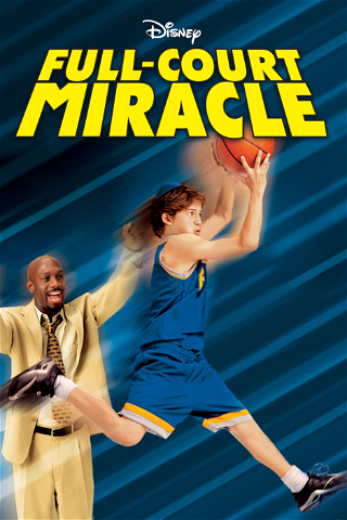 Full-Court Miracle poster