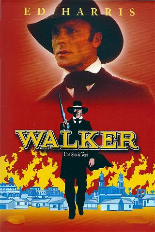 Walker - Una storia vera poster