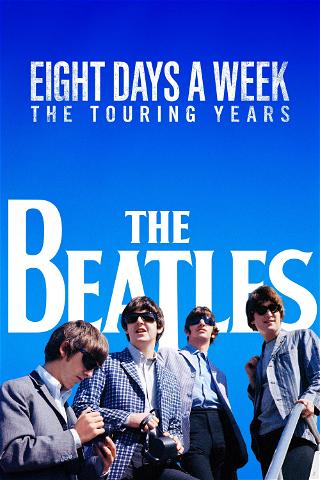 The Beatles: Eight Days a Week poster