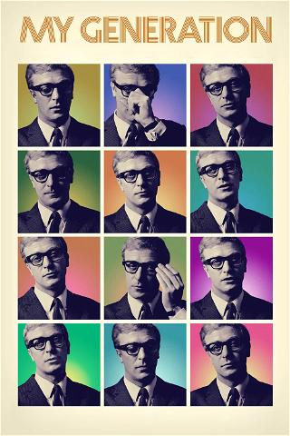 My Generation – Michael Caine poster
