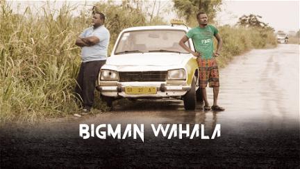 Big Man Wahala poster