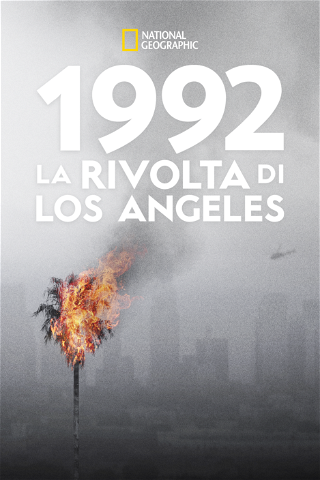 1992: La rivolta di Los Angeles poster