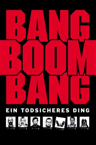 Bang Boom Bang – Ein todsicheres Ding poster