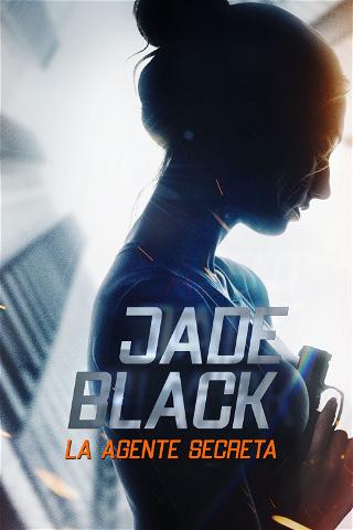 Jade Black, La agente Secreta poster