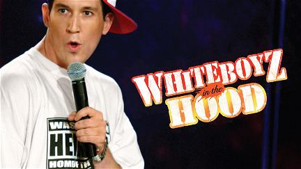 Whiteboyz in the Hood poster