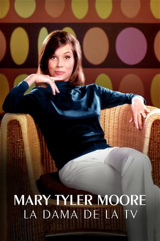 Mary Tyler Moore: la chica de la tele poster