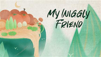 My Wiggly Friend poster