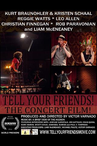 Tell Your Friends! The Concert Film! poster