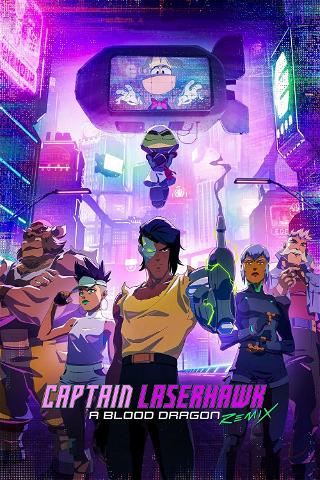 Capitán Laserhawk: Un remix de Blood Dragon poster