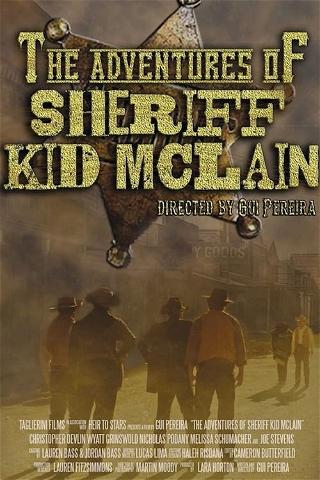 The Adventures of Sheriff Kid McLain poster