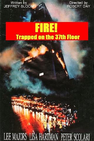 Fire! Trapped on the 37th Floor poster