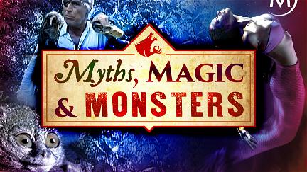 Myths, Magic & Monsters poster