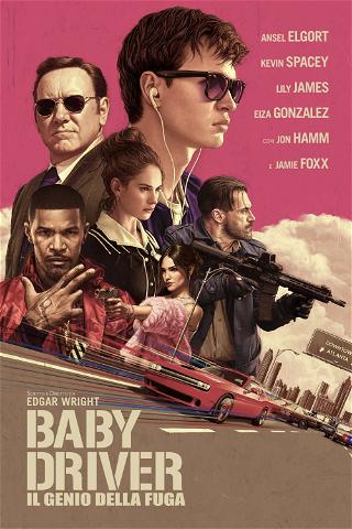 Baby Driver - Il genio della fuga poster