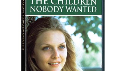 The Children Nobody Wanted poster