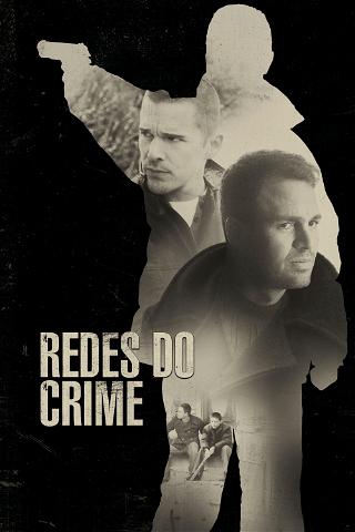 Redes do Crime poster