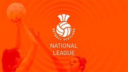 Netball National League - Edinburgh Accies vs Edinburgh University poster