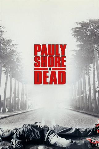 Pauly Shore est mort poster