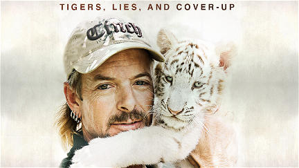 Joe Exotic: Tigers, Lies and Cover-Up poster