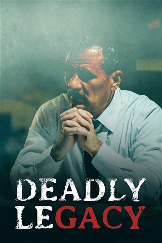 Deadly Legacy poster