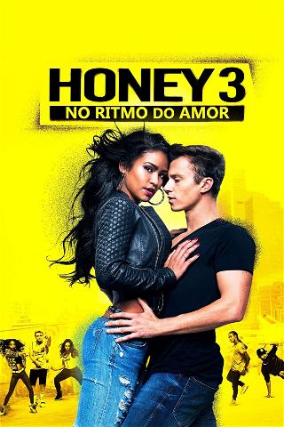 Honey 3: No Ritmo do Amor poster