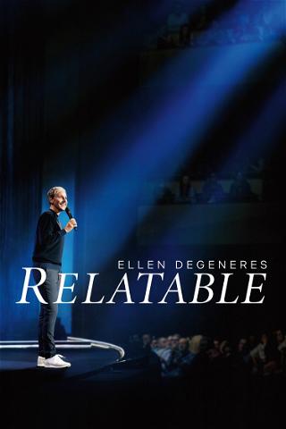 Ellen DeGeneres : Relatable poster