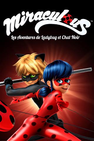Miraculous, les aventures de Ladybug et Chat Noir poster