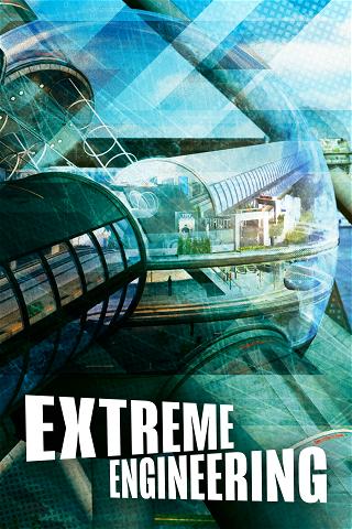 Extreme Engineering poster