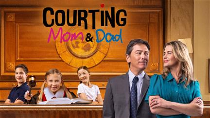Courting Mom and Dad poster