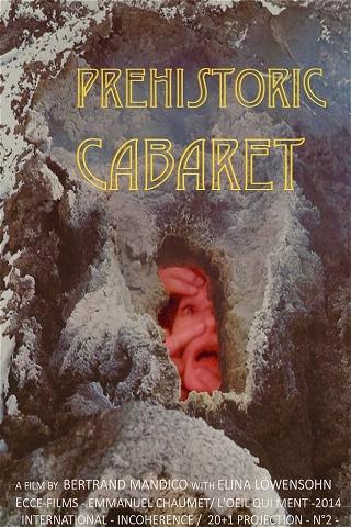 Cabaret Prehistórico poster
