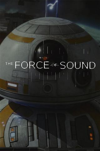 The Force of Sound poster