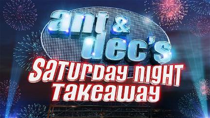 Ant & Dec's Saturday Night Takeaway poster