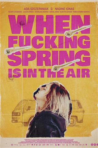 When Fucking Spring is in the Air poster