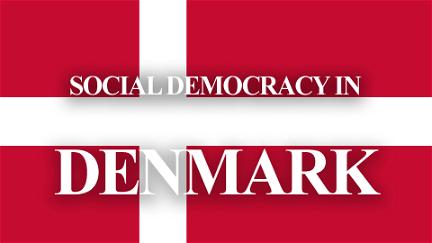Social Democracy In Denmark poster