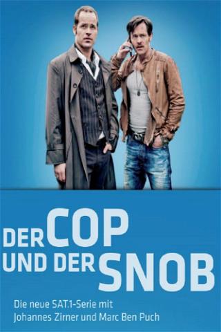 Der Cop und der Snob poster