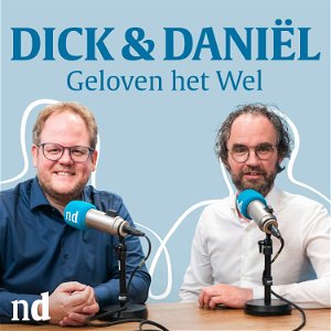 Dick en Daniël Geloven het Wel poster