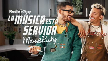 La música está servida: Mau & Ricky poster