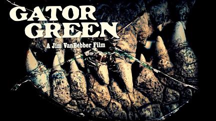 Gator Green poster
