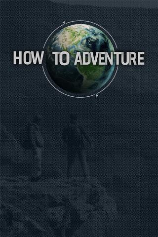 How to Adventure poster