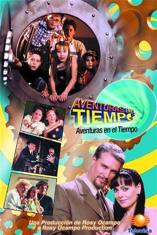 Aventuras en el Tiempo poster