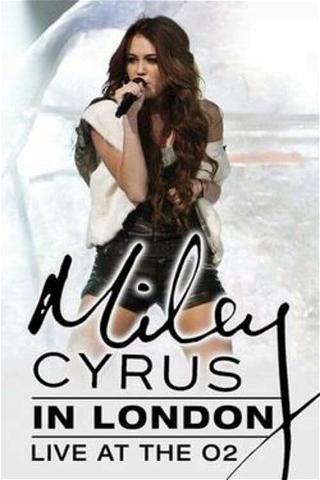 Miley Cyrus: Live At the O2 poster