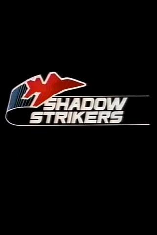 Shadow Strikers poster