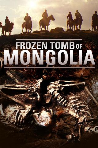In the Frozen Tomb of Mongolia poster